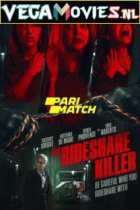  The Rideshare Killer (2022) Hindi [Voice Over] Full Movie WEB-DL 720p [734MB]