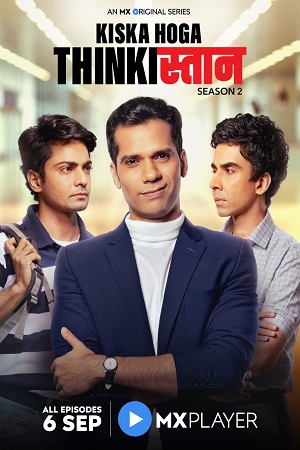  Thinkistan (Season 1 – 2) Hindi Complete MX Player Originals WEB Series 480p | 720p HDRip