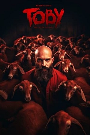  Toby (2023) Hindi ORG Dubbed Full Movie WEB-DL 480p [450MB] | 720p [1.2GB] | 1080p [2.9GB]