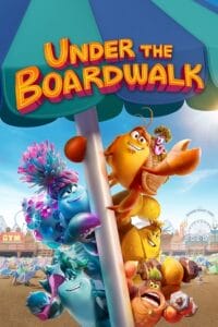  Under The Boardwalk (2023) WEB-DL {English With Subtitles} Full Movie 480p [250MB] | 720p [700MB] | 1080p [1.7GB]