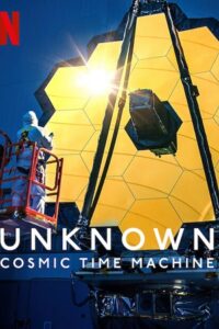  Unknown: Cosmic Time Machine (2023) WEB-DL Dual Audio {Hindi-English} 480p [300MB] | 720p [700MB] | 1080p [2.8GB]