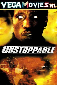  Unstoppable (2004) Dual Audio {Hindi-English} 480p [350MB] | 720p [700MB] | 1080p [1.4GB]