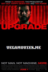  Upgrade (2018) Dual Audio Hindi 480p [350MB] | 720p [850MB] | 1080p [2GB]