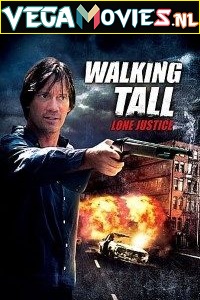  Walking Tall: Lone Justice (2007) Dual Audio [Hindi - English] WeB-DL 480p [350MB] | 720p [1.2GB]