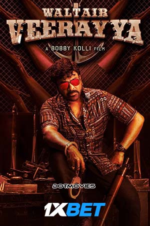  Waltair Veerayya (2023) Hindi [CLEAR/Line Audio] WEB-DL 480p [550MB] | 720p [1.6GB] | 1080p [4.8GB]