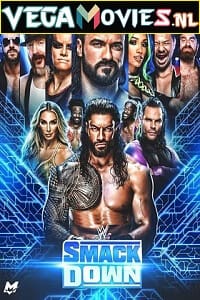  WWE Friday Night SmackDown 20th May (2022) English Full WWE Show 480p [400MB] | 720p [800MB]