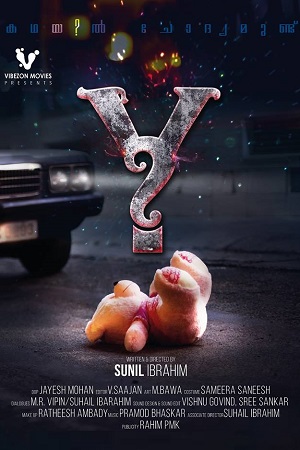  Y (2017) Dual Audio [Hindi - Malayalam] WeB-DL 480p [400MB] | 720p [950MB] | 1080p [2GB]