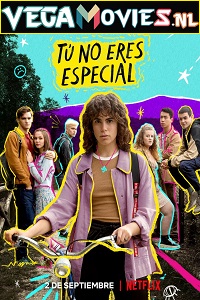  Youre Nothing Special (2022) Season 1 Dual Audio {English-Spanish} | 720p HEVC [300MB] WEB-DL