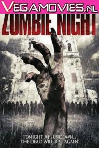  Zombie Night (2013) Dual Audio {Hindi-English} 480p [300MB] | 720p [700MB]