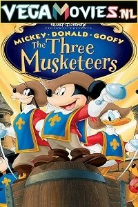  Mickey, Donald, Goofy: The Three Musketeers (2004) Dual Audio {Hindi-English} 480p [360MB] | 720p [700MB]