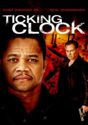  Ticking Clock (2011) Dual Audio {Hindi-English} 480p [400MB] | 720p [800MB]