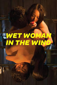  [18-] Wet Woman in the Wind (2016) English Subtitles 480p [350MB] | 720p [1GB]